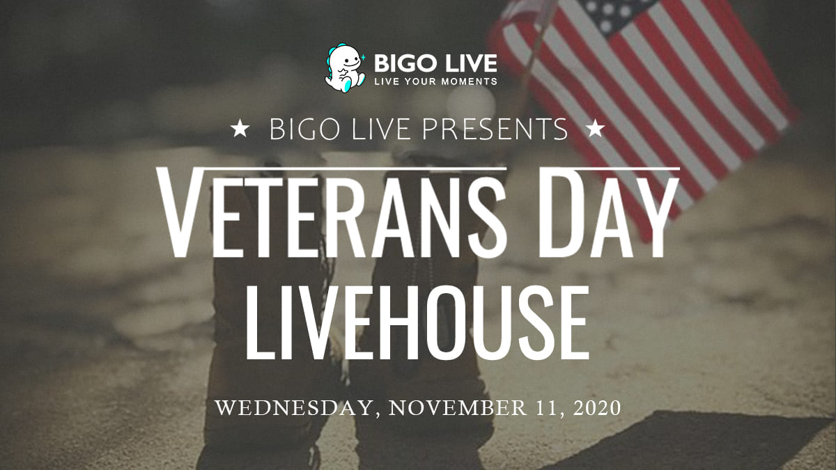 BIGO LIVE US Dedicates Livehouse Programming to Veterans Day