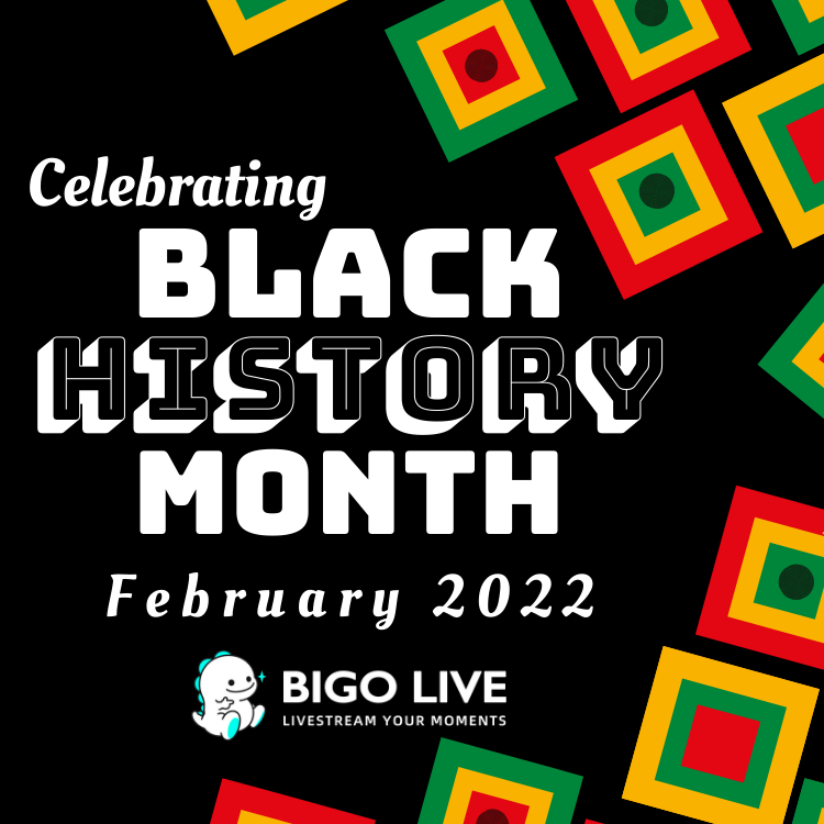 Bigo Live Celebrates Black History Month