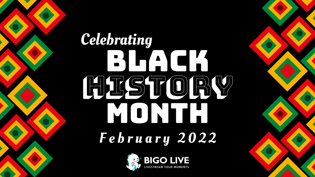 Bigo Live Celebrates Black History Month