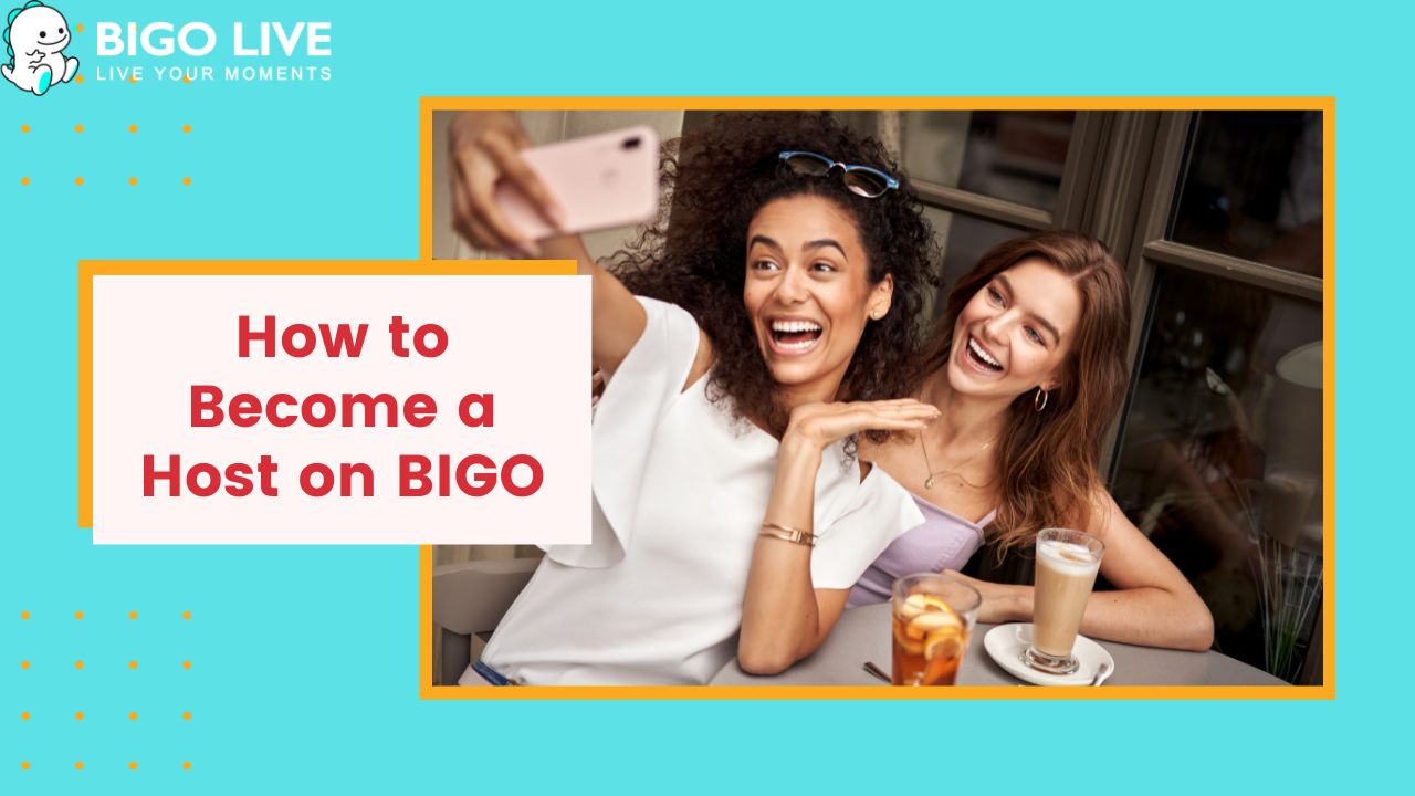 How to Become a Host on BIGO